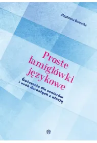 Proste �amig��wki j�zykowe. �wiczenia dla senior�w i os�b doros�ych z afazj�