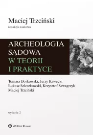 Archeologia s�dowa w teorii i praktyce