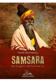 Samsara. Na drogach, kt�rych nie ma