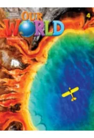 Our World. Second edition 4. Workbook