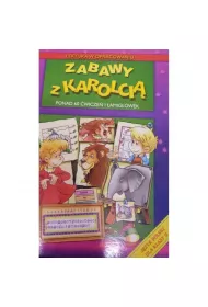 Zabawy Z Karolci. Lektura W Opracowaniu