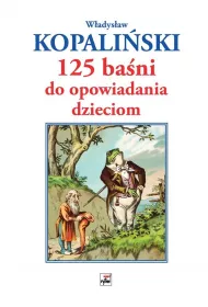 125 ba�ni do opowiadania dzieciom