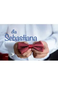 Dla Sebastiana - seria "Imiona"