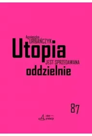 Utopia jest sprzedawana oddzielnie