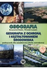 Geografia. Podr�cznik. Geografia z ochron� i kszta�towaniem �rodowiska