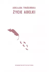 �ycie Adelki