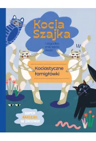 Kocia szajka i zagadka znikni�cia �ledzi. Kociastyczne �amig��wki