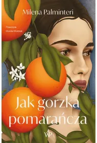 Jak gorzka pomara�cza
