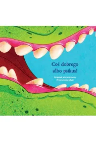 Co� dobrego albo psikus!