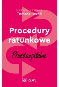 Procedury ratunkowe przedszpitalne. Tom 1
