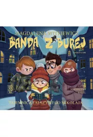 Audiobook Tajemnica fa�szywego Miko�aja. Banda z Burej. Tom 2 mp3
