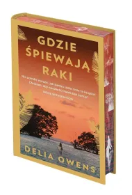 Gdzie �piewaj� raki. Edycja kolekcjonerska (barwione brzegi)