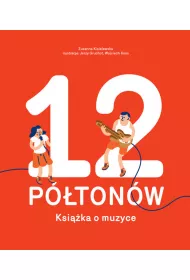 12 p�ton�w. Ksi��ka o muzyce