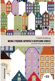 eBook Wojna z piknem. Reporta o oszpecaniu Szwecji mobi epub