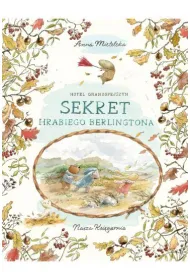 Sekret hrabiego Berlingtona. Hotel Grandspejszyn. Tom 2