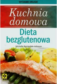 Dieta bezglutenowa kuchnia domowa