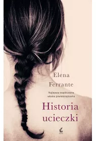 Genialna przyjaci�ka. Tom 3. Historia ucieczki