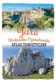 Atlas turystyczny. Jura krakowsko-cz�stochowska