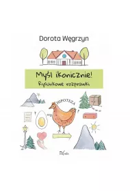 My�l ikonicznie! Rysunkowe rozprawki