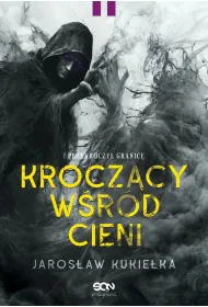 eBook Kroczcy wrd cieni. I przekroczy granic epub
