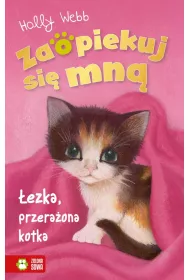 ezka przeraona kotka. Zaopiekuj si mn