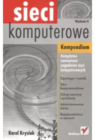 Sieci komputerowe. Kompendium *