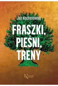 Fraszki, Pie�ni, Treny  Narodowe Czytanie 2025
