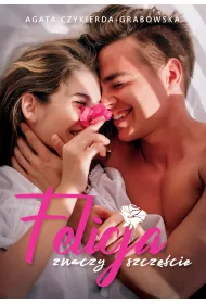 Felicja znaczy szcz�cie