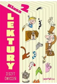 Lektury Zeszyt �wicze� dla 2 klasy Nowa wersja
