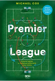 eBook Premier League. Historia taktyki w najlepszej pi�karskiej lidze �wiata mobi epub