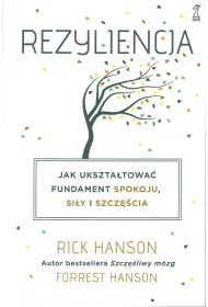 Rezyliencja .Jak uksztatowa fundament spokoju...