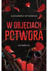 W objciach potwora. Potwr 3