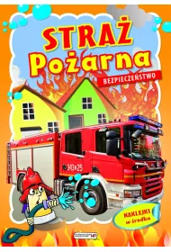Bezpiecze�stwo. Stra� Po�arna