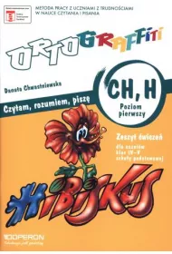 Ortograffiti. CH-H. Poziom 1. Zeszyt �wicze�. Szko�a podstawowa