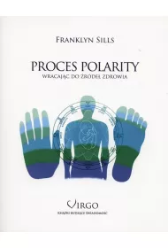 Proces Polarity. Wracajc do rde zdrowia