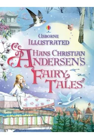 Illustrated Hans Christian Andersen`s Fairy Tales