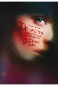 De-Shamed. Feminist Strategies of Transgression. The Case of Lorna Crozier's Poetry