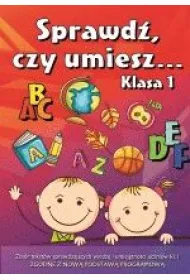Sprawd� czy umiesz... Klasa 1