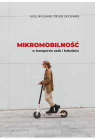 Mikromobilno�� w transporcie os�b i �adunk�w