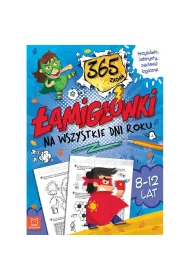 �amig��wki na wszystkie dni roku. 365 zada�