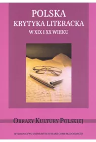 Polska krytyka literacka w XIX i XX wieku