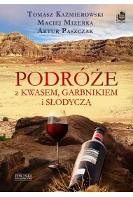 Podr�e Z Kwasem, Garbnikiem I S�odycz�