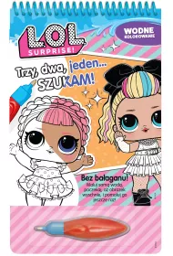 Trzy, dwa, jeden... Szukam! Wodne kolorowanie. L.O.L. Surprise!