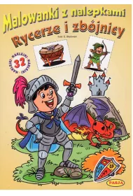 Rycerze i zb�jnicy. Malowanki z nalepkami