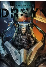Dreyn. Walczy by �y�
