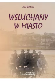 Ws�uchany w miasto