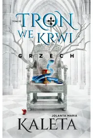 Grzech. Tron we krwi. Tom 3