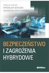 Bezpiecze�stwo i zagro�enia hybrydowe