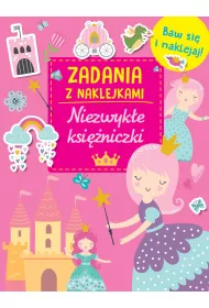 Niezwyk�e ksi�niczki. Zadania z naklejkami