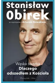 W�ska �cie�ka. Dlaczego odszed�em z Ko�cio�a